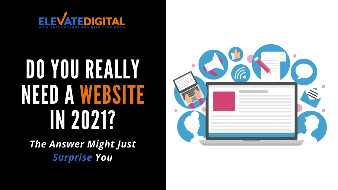 Do You Need A Website In 2021