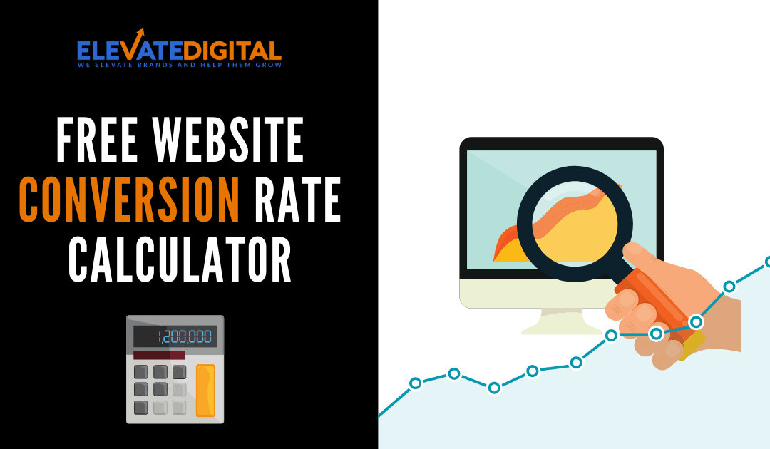 Elevate Digital Website Conversion Rate Calculator