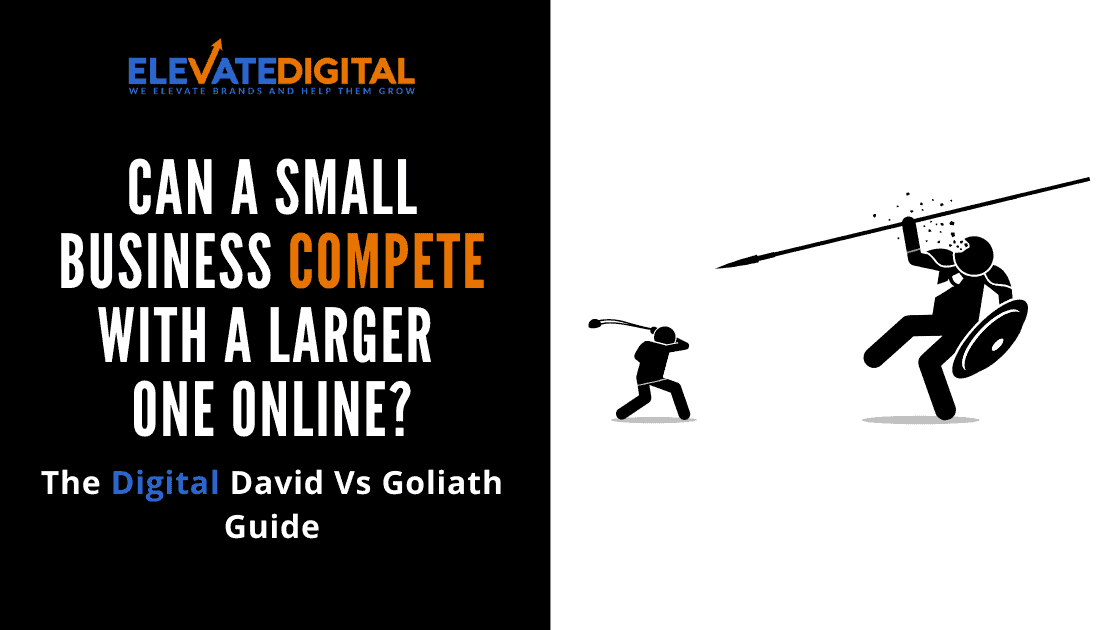 How Can A Small Business Compete With A Larger One - Blog Header - Elevate Digital
