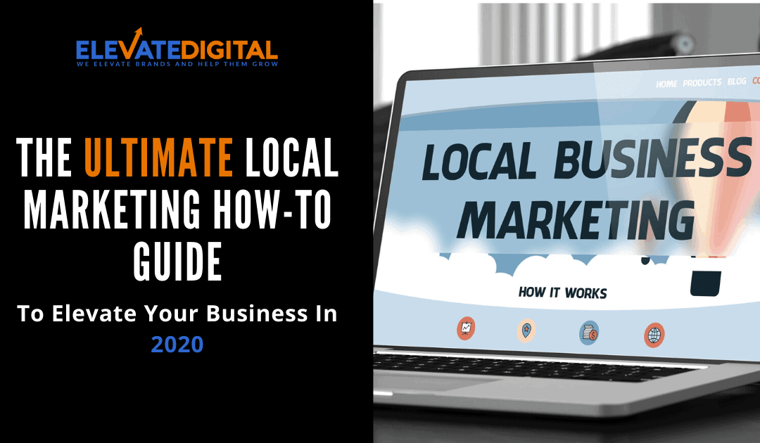 Elevate Digital - Local Marketing How To Guide Blog Post