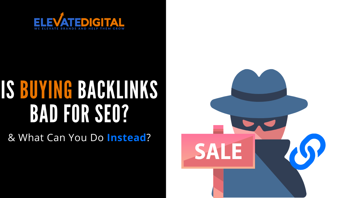 Is Buying Backlinks Bad For SEO