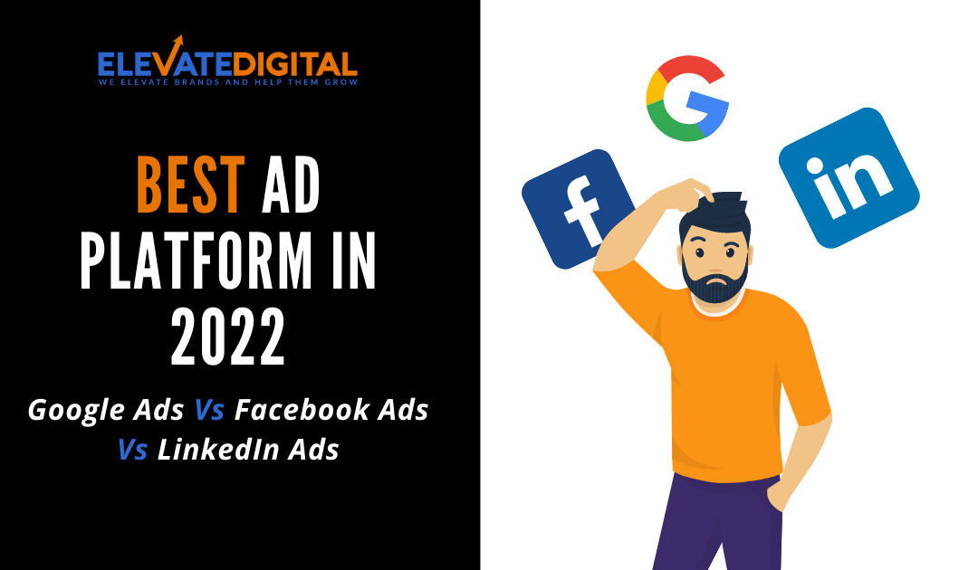 Best Ad Platform 2022 Blog