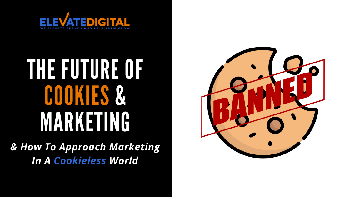The Future Of Cookies & Marketing Blog